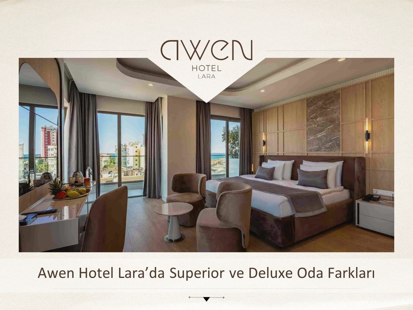 Awen Hotel Lara’da Superior ve Deluxe Oda Farkları