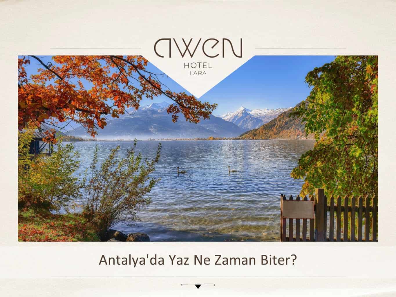 Antalya'da Yaz Ne Zaman Biter?