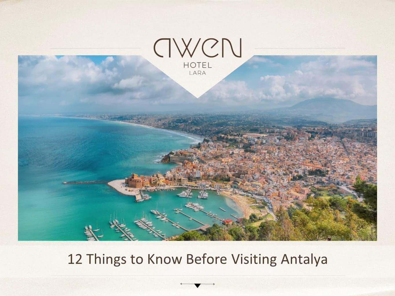 12 Things to Know Before Visiting Antalya