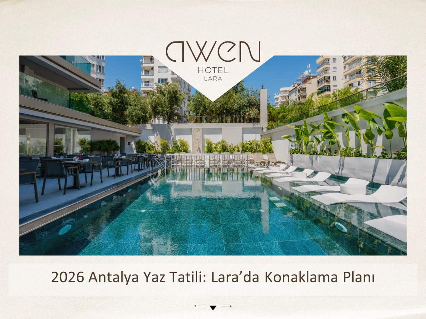 2026 Antalya Yaz Tatili: Lara’da Konaklama Planı