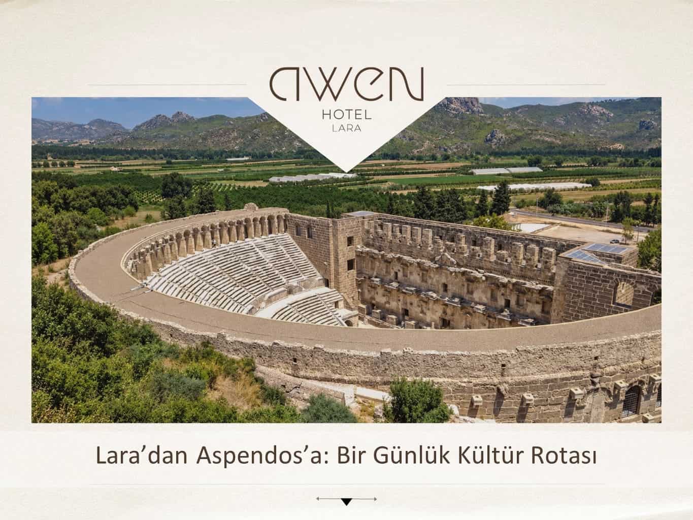 Lara’dan Aspendos’a: Bir Günlük Kültür Rotası