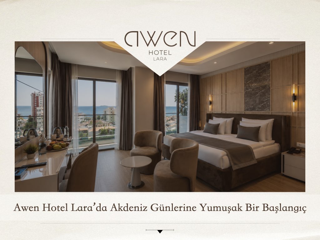 Awen Hotel Lara’da Akdeniz Günlerine Yumuşak Bir Başlangıç